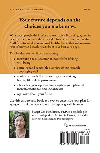 Optimistic Aging: from Midlife to the Good Life, an Action Plan,Used