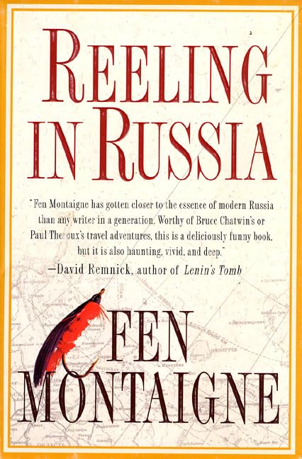 Reeling In Russia: An American Angler In Russia,Used