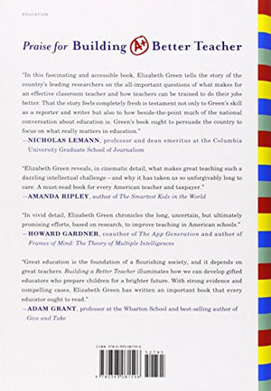 Building a Better Teacher: How Teaching Works (and How to Teach It to Everyone),New