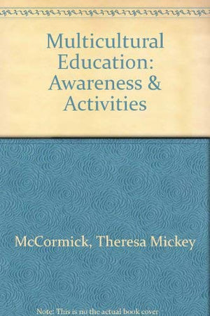 Multicultural Education: Awareness & Activities,Used