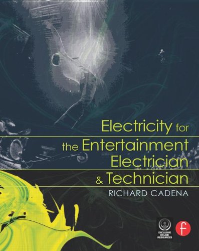 Electricity for the Entertainment Electrician & Technician,Used