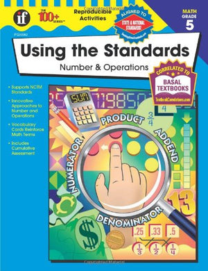 Using the Standards  Number & Operations, Grade 5,Used
