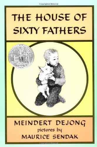The House Of Sixty Fathers: A Newbery Honor Award Winner,Used