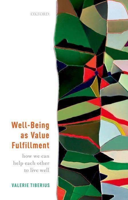 WellBeing as Value Fulfillment: How We Can Help Each Other to Live Well,Used