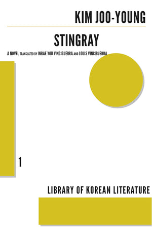 Stingray (Library of Korean Literature, 01),New