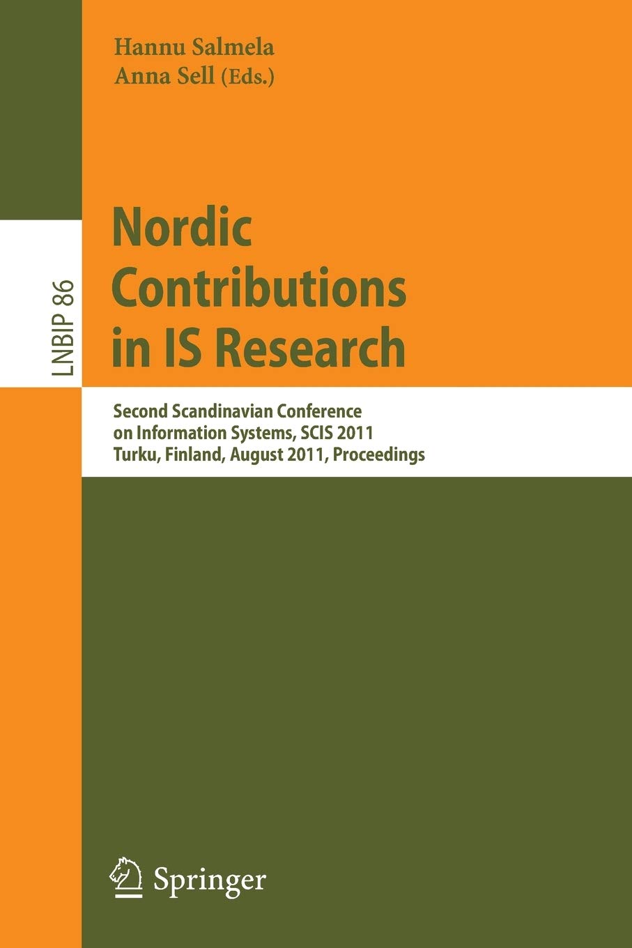 Nordic Contributions in IS Research: Second Scandinavian Conference on Information Systems, SCIS 2011, Turku, Finland, August 16,Used