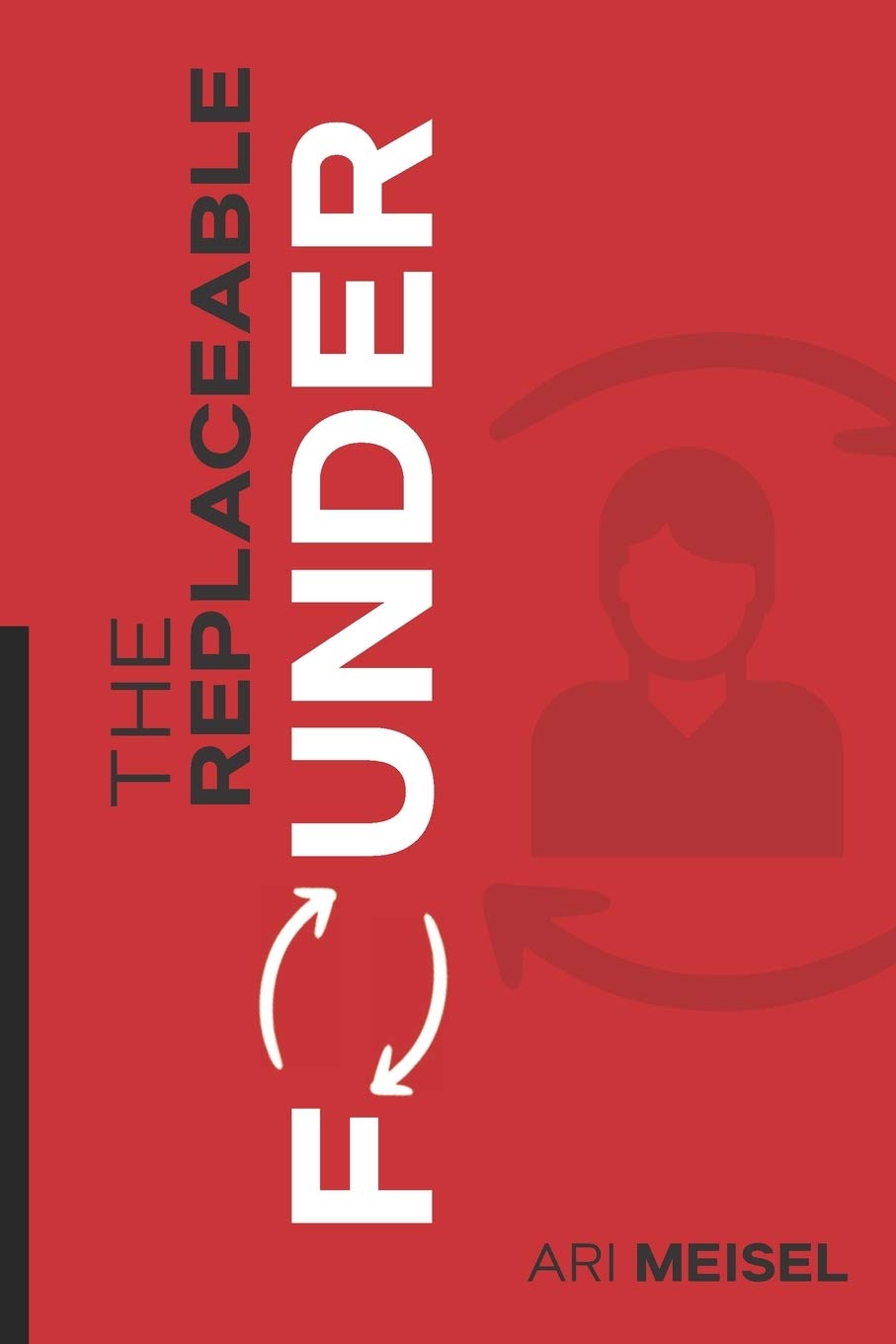 The Replaceable Founder,Used