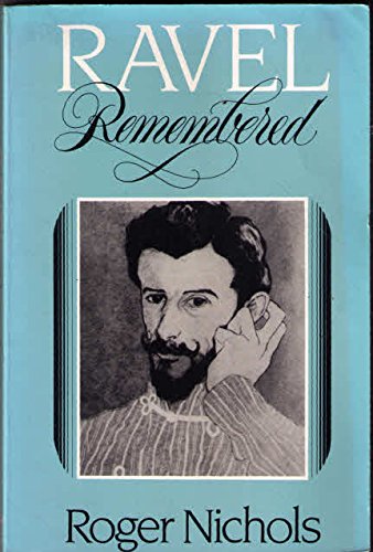 Ravel Remembered,New