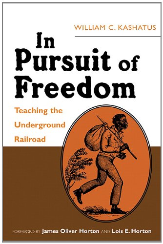 In Pursuit Of Freedom: Teaching The Underground Railroad,Used