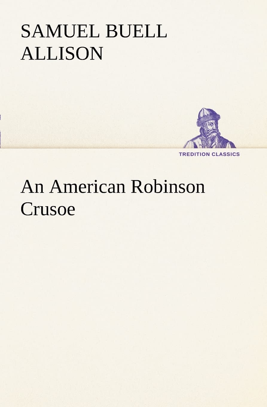 An American Robinson Crusoe,Used