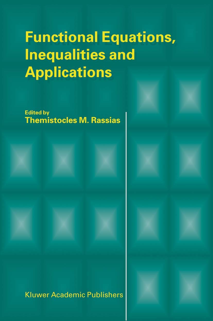 Functional Equations, Inequalities and Applications,Used