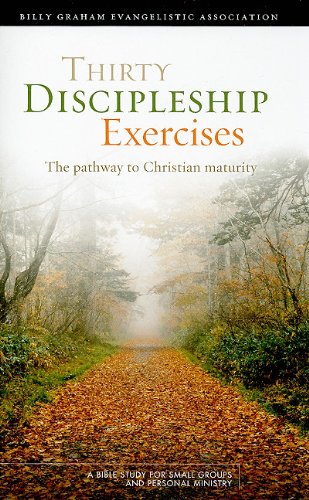 Thirty Discipleship Exercises: Pathway to Christian Maturity,Used
