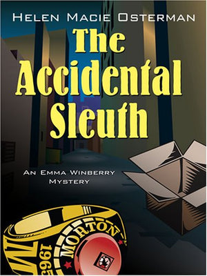The Accidental Sleuth: An Emma Winberry Mystery (Five Star Mystery Series),Used