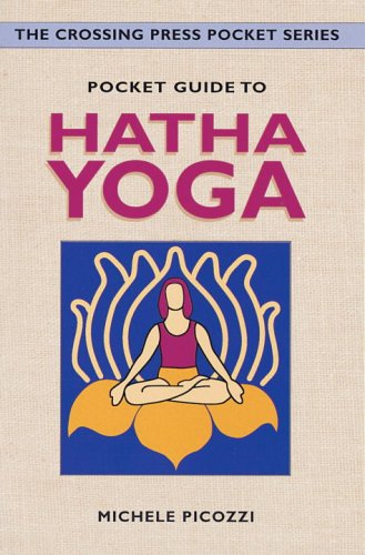 Pocket Guide to Hatha Yoga (The Crossing Press Pocket Series),Used