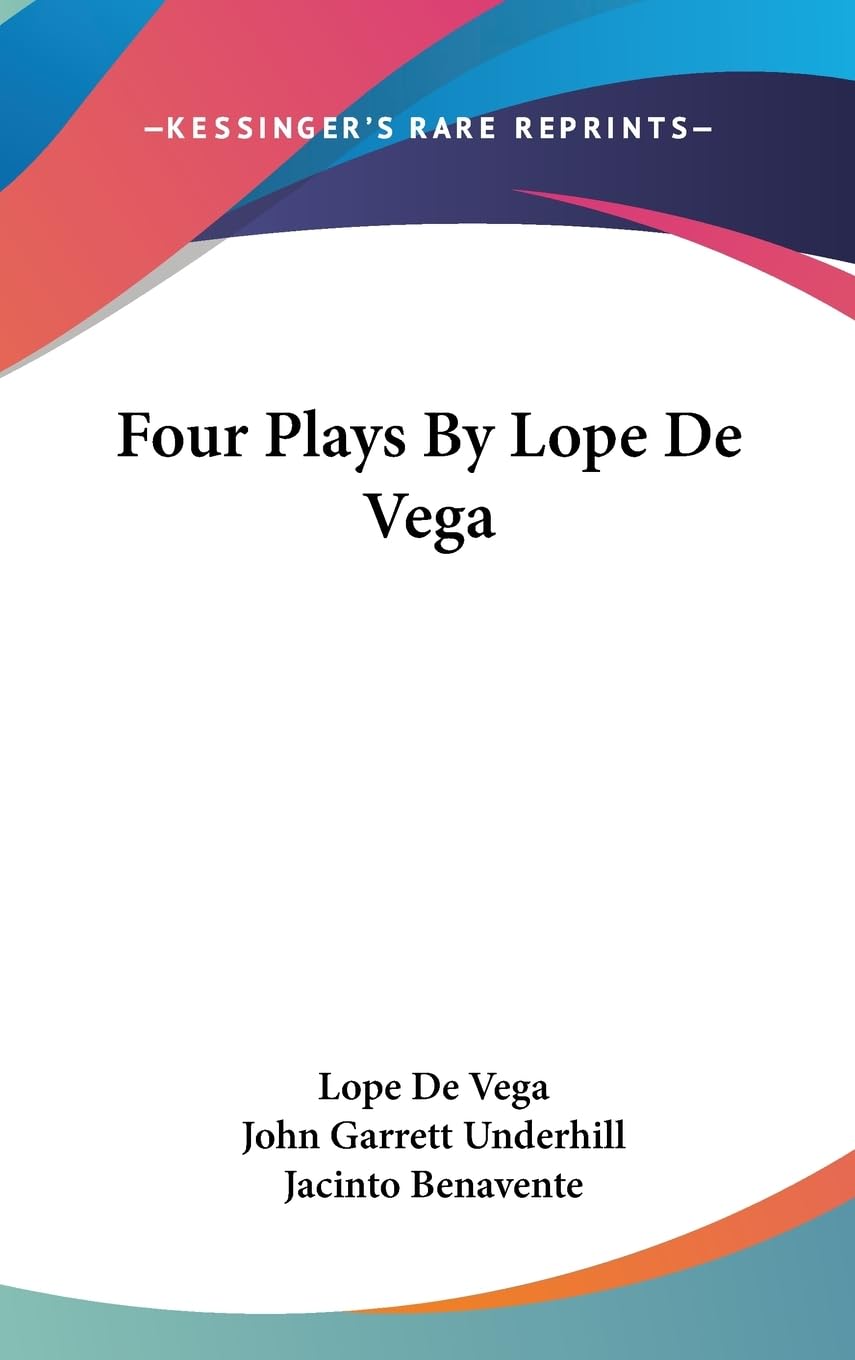 Four Plays By Lope De Vega,New