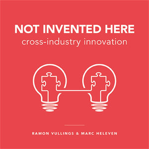 Not Invented Here: Crossindustry Innovation,New