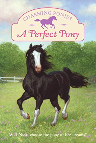 Charming Ponies: A Perfect Pony,Used