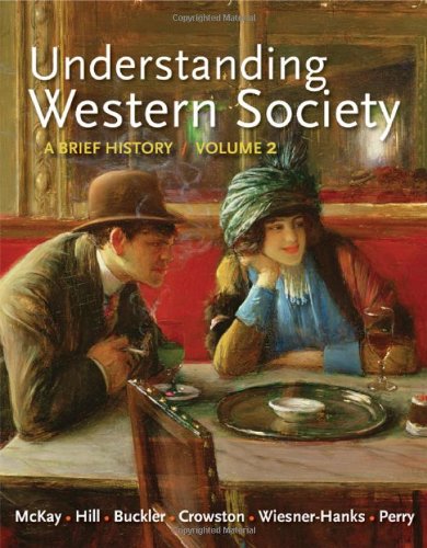 Understanding Western Society, Volume 2: From the Age of Exploration to the Present: A Brief History: From Absolutism to Present,Used