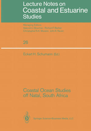Coastal Ocean Studies off Natal, South Africa (Coastal and Estuarine Studies, 26),Used