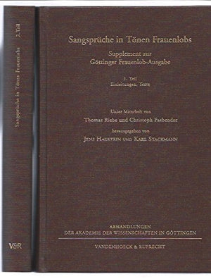 Sangspruche in Tonen Frauenlobs: Supplement zur Gottinger FrauenlobAusgabe. 1. Teil: Einleitung, Texte; 2. Teil: Apparate, Erla,Used