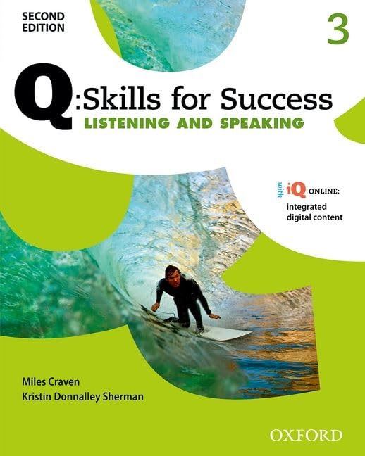 Q: Skills For Success 2E Listening And Speaking Level 3 Student Book (Q Skills For Success, Level 3)