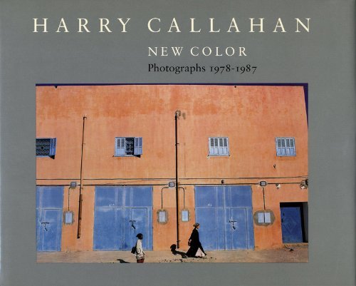 Harry Callahan: New Color  Photographs, 19781987,Used