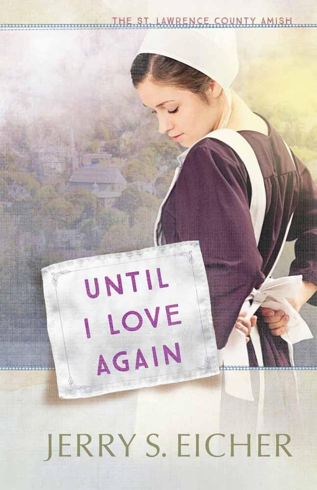 Until I Love Again (Volume 2) (The St. Lawrence County Amish),Used