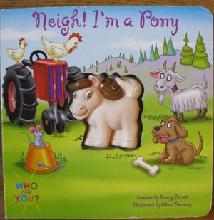 Neigh! I'm a Pony,Used