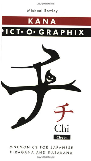Kana PictoGraphix: Mnemonics for Japanese Hiragana and Katakana,Used