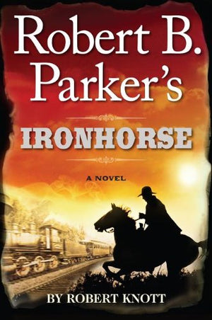 Robert B. Parker's Ironhorse (Wheeler Large Print Book Series),Used