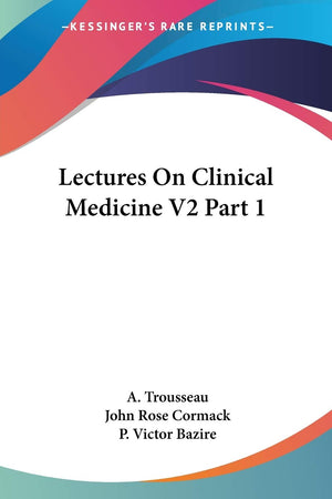 Lectures On Clinical Medicine V2 Part 1,Used