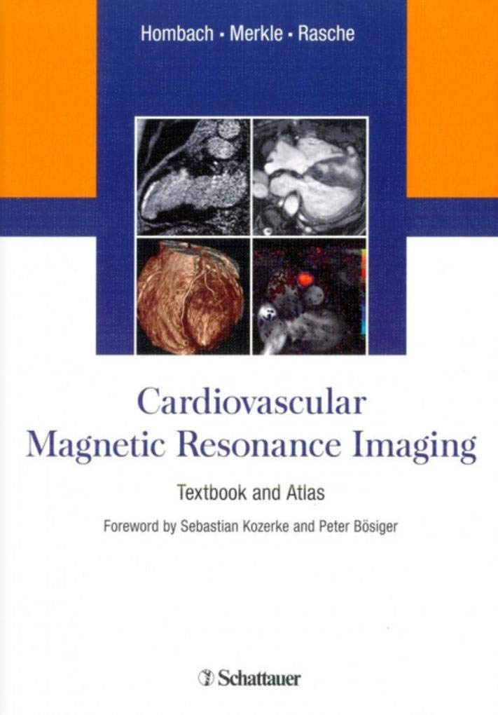 Cardiovascular Magnetic Resonance Imaging: Textbook and Atlas,Used