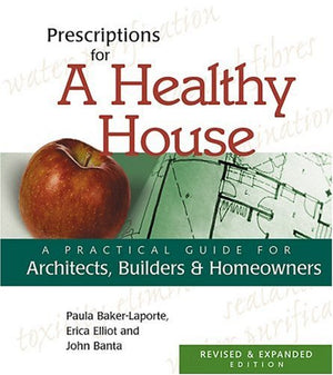 Prescriptions For A Healthy House-used