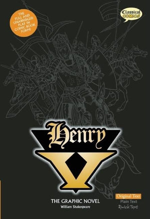Henry V: The Graphic Novel (American English, Original Text Edition),New