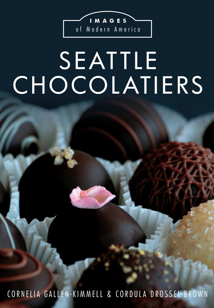 Seattle Chocolatiers (Images of Modern America),Used