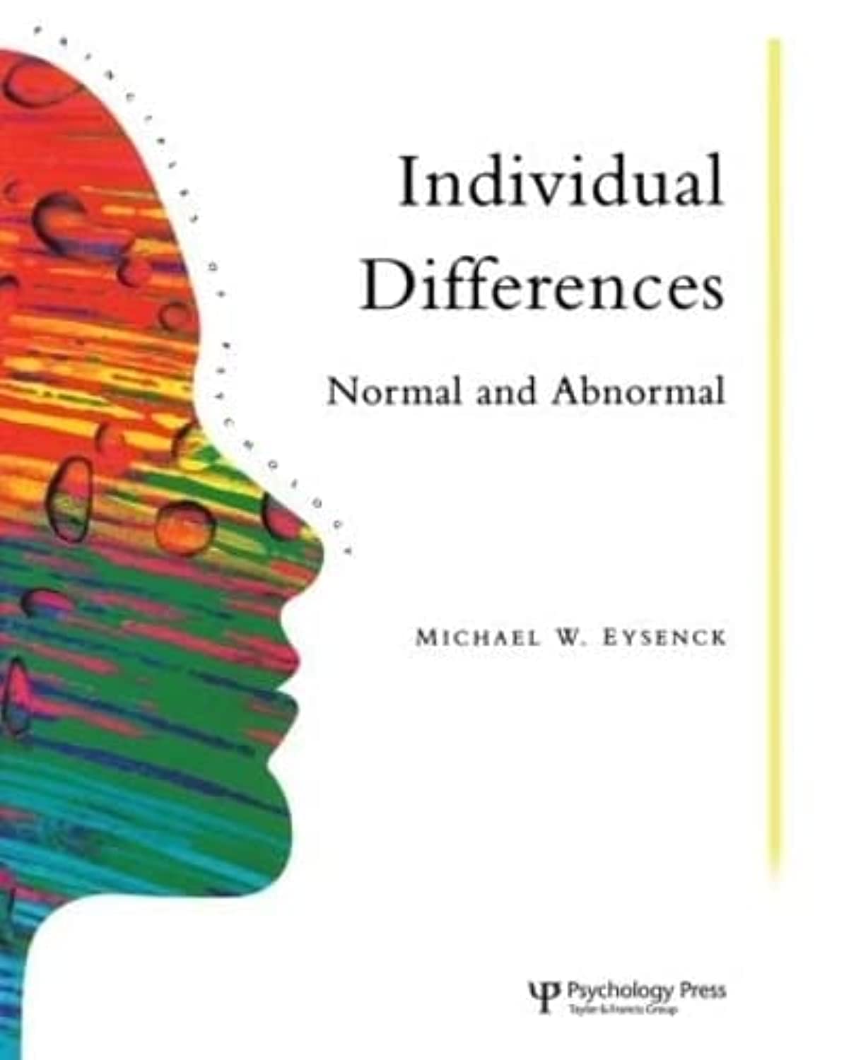 Individual Differences: Normal And Abnormal (Principles of Psychology),Used