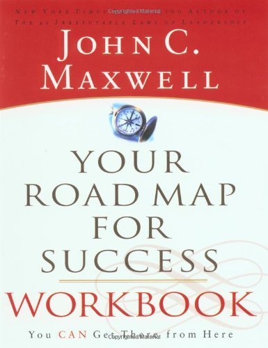 Your Road Map For Success Workbook: You Can get There From Here,Used