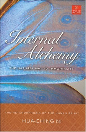 Internal Alchemy: The Natural Way to Immortality,Used
