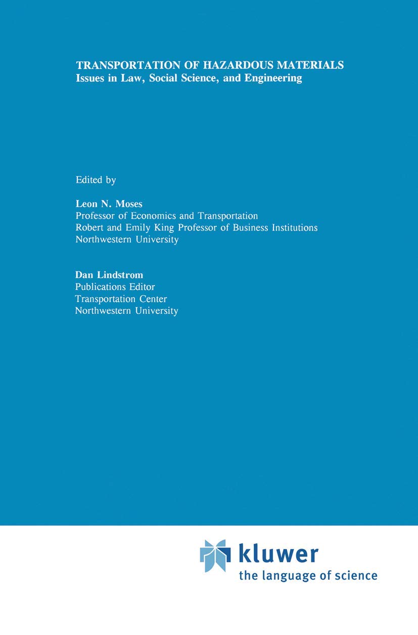 Transportation of Hazardous Materials: Issues in Law, Social Science, and Engineering,Used