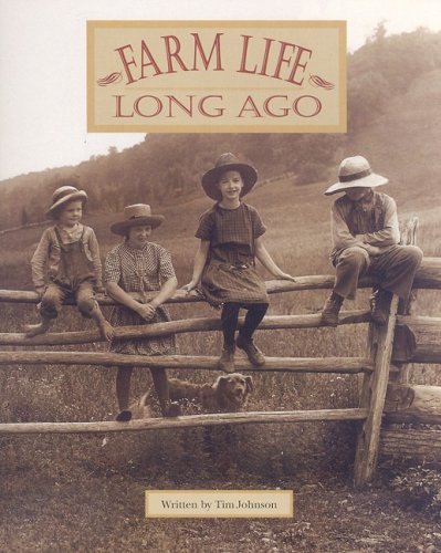 Farm Life Long Ago: Student Reader (Steckvaughn Pairit Books: Early Fluency Stage 3),New