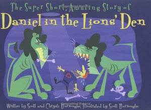 The Super Short, Amazing Story of Daniel in the Lions' Den,Used