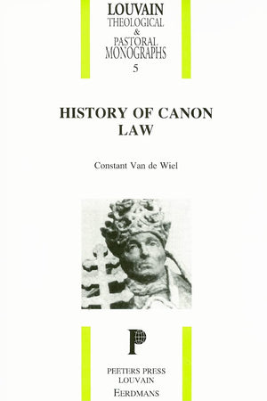 History of Canon Law (Louvain Theological & Pastoral Monographs),Used