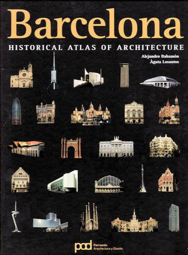 HISTORICAL ATLAS OF ARCHITECTURE BARCELONA-Used Condition