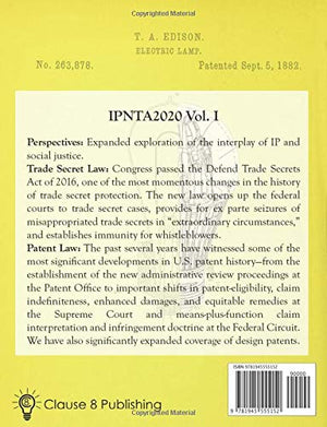Intellectual Property in the New Technological Age 2020 Vol. I Perspectives, Trade Secrets and Patents: Vol I Perspectives, Trad,Used