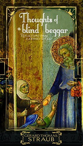 THOUGHTS OF A BLIND BEGGAR: Reflections from a Journey to God,Used