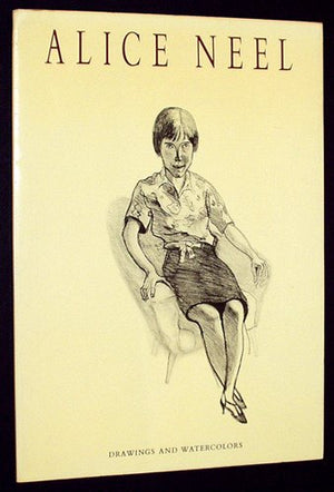 Alice Neel: Drawings And Watercolors,Used