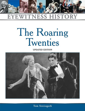 The Roaring Twenties (Eyewitness History (Hardcover)),Used