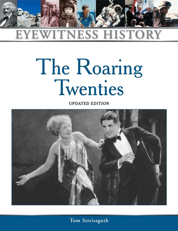 The Roaring Twenties (Eyewitness History (Hardcover)),Used