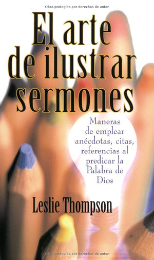 El arte de ilustrar sermones (Spanish Edition),Used