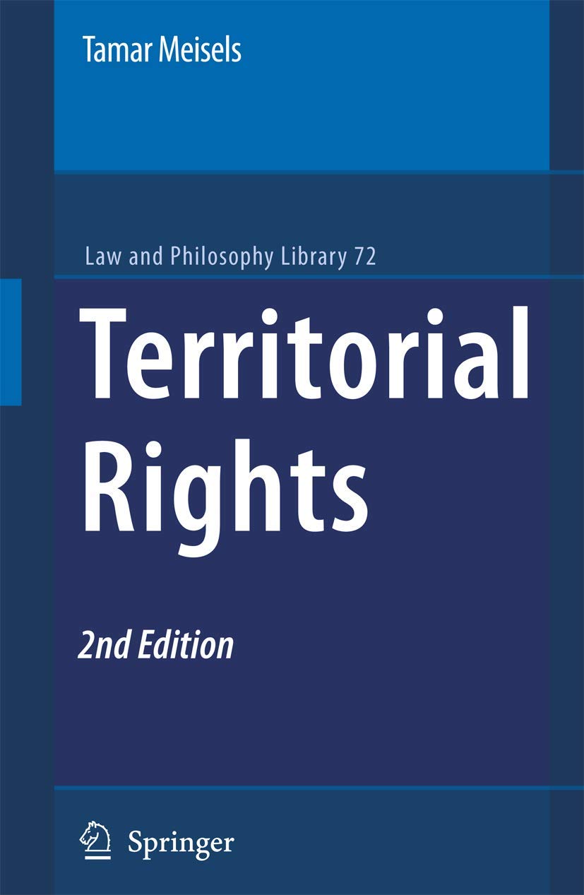 Territorial Rights (Law and Philosophy Library, 72),Used